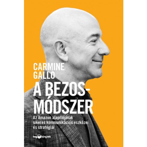A Bezos-módszer - Carmine Gallo