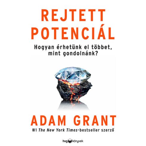 Rejtett potenciál - Adam Grant