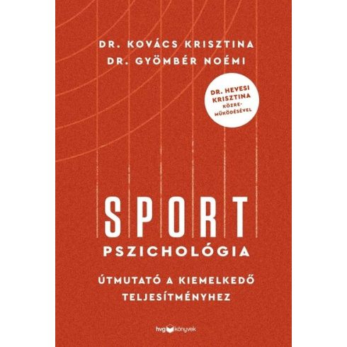 Sportpszichológia - Dr. Gyömbér Noémi , Dr. Kovács Krisztina