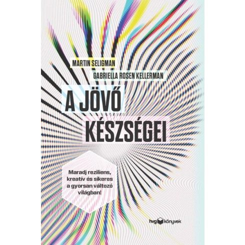 A jövő készségei - Gabriella Rosen Kellerman (kötött áras) 