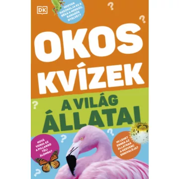 Okos kvízek - A világ állatai (kötött áras) 