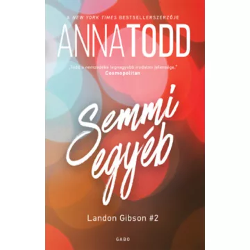   -40% Semmi egyéb - Landon Gibson 2. - Anna Todd (enyhén sérült borító) 