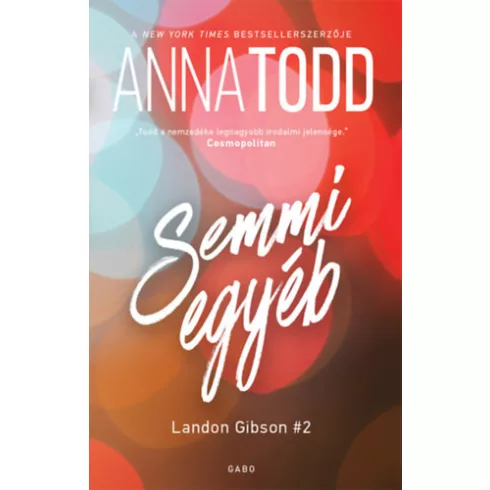 -40% Semmi egyéb - Landon Gibson 2. - Anna Todd (enyhén sérült borító) 