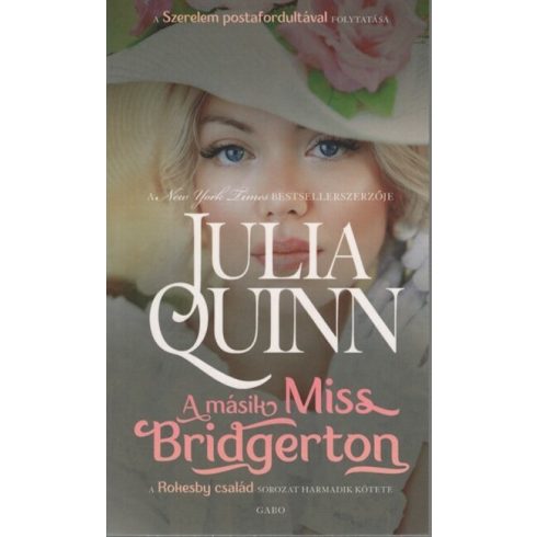 Julia Quinn - A másik Miss Bridgerton - Rokesby-család 3.