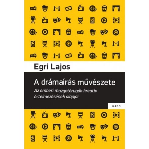 Egri Lajos - A drámaírás művészete 