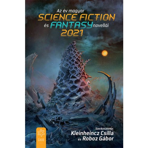 Az év magyar science fiction és fantasy novellái 2021