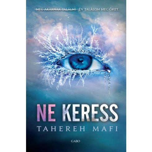 Ne keress - Ne érints 2. - Tahereh Mafi