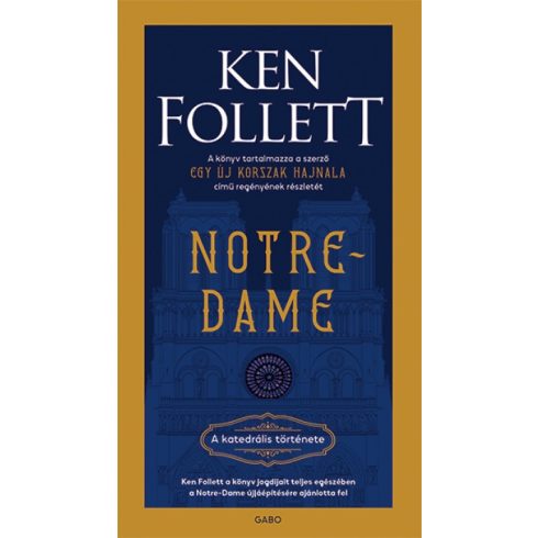 Notre-Dame - A katedrális története - Ken Follett
