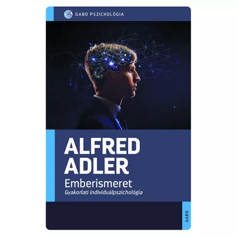 Alfred Adler - Emberismeret 