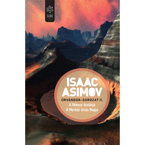Isaac Asimov - A Vénusz óceánja - A Merkúr óriás Napja - Űrvándor-sorozat II.