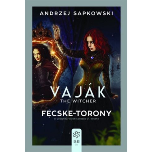 Andrzej Sapkowski - Fecske-torony- Vaják 6. 