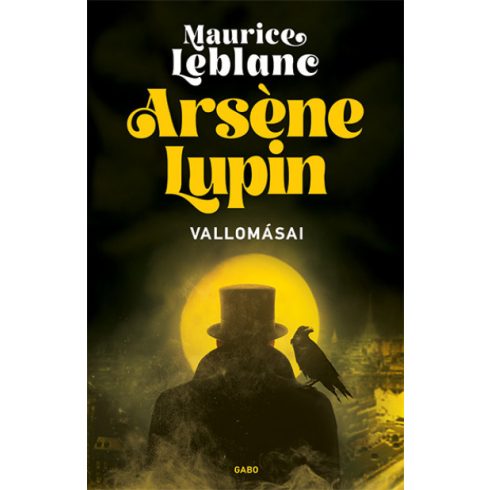 Arséne Lupin vallomásai -Maurice Leblanc