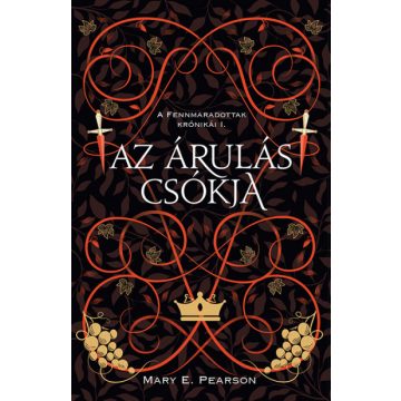   Az árulás csókja - A fennmaradottak krónikái 1. - Mary E. Pearson