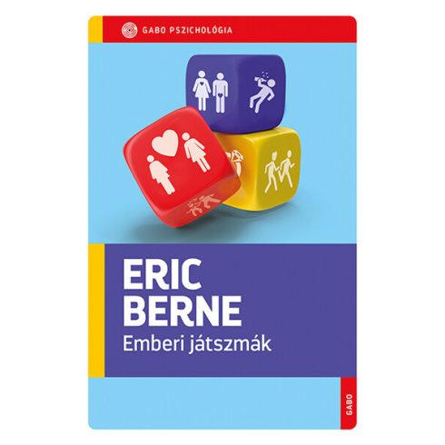 Emberi játszmák - Eric Berne