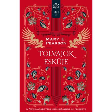   Tolvajok esküje - A Fennmaradottak krónikájnak új fejezete - Mary E. Pearson