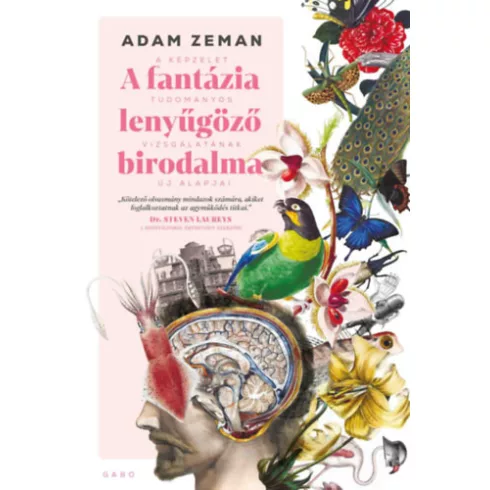 A fantázia lenyűgöző birodalma - Adam Zeman (kötött áras) 