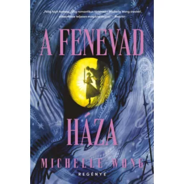    A Fenevad Háza (élfestett) - Michelle Wong (kötött áras) 