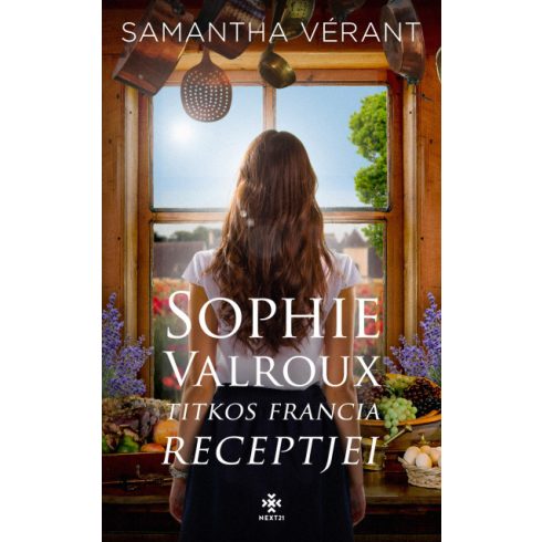 Samantha Verant - Sophie Valroux titkos francia receptjei