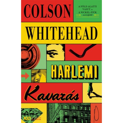 Colson Whitehead - Harlemi kavarás