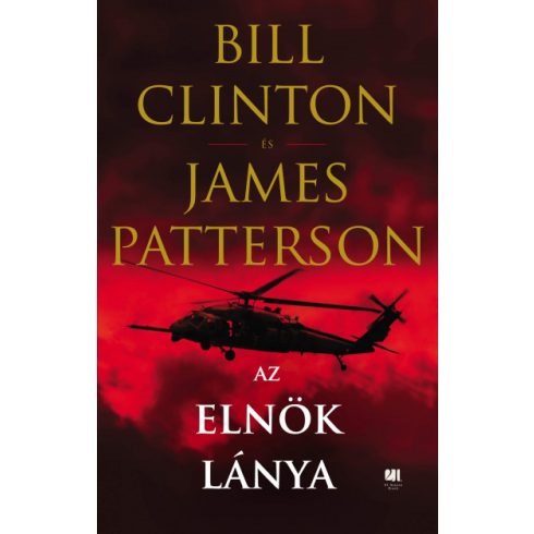 Bill Clinton és James Patterson - Az elnök lánya