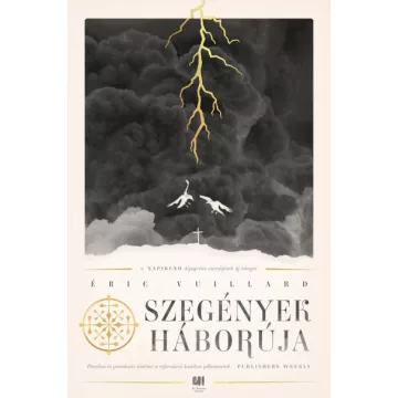 Éric Vuillard - Szegények háborúja 