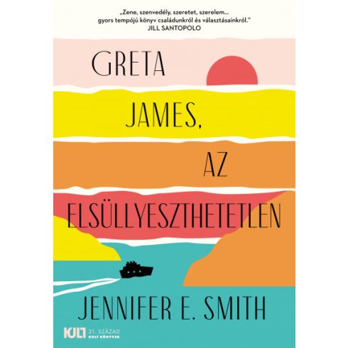 Jennifer E. Smith - Greta James, az elsüllyeszthetetlen