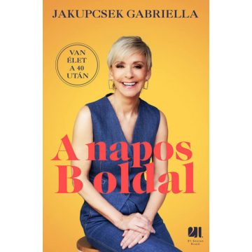 A napos B oldal - Jakupcsek Gabriella