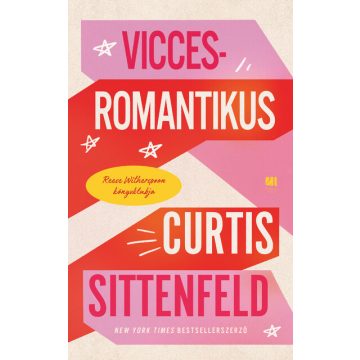 Vicces-romantikus- Curtis Sittenfeld