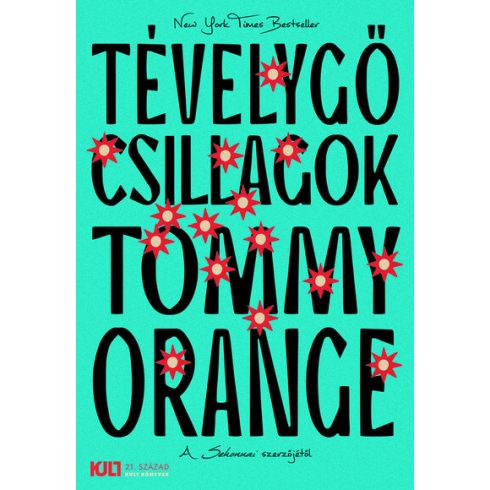 Tévelygő csillagok - Tommy Orange