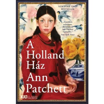 A Holland Ház - Ann Patchett (már nem kötött áras)
