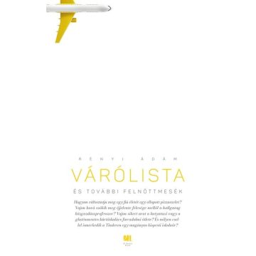   Várólista és további felnőttmesék - Rényi Ádám (kötött áras) 