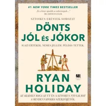 Dönts jól és jókor - Holiday, Ryan (kötött áras)