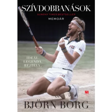 Szívdobbanások - memoár  - Björn Borg (kötött áras) 