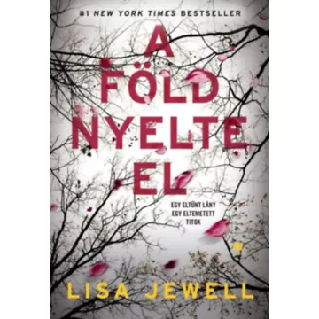 A föld nyelte el - Jewell Lisa  