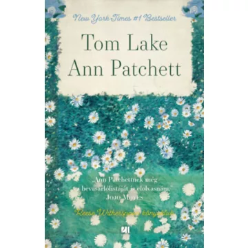 Tom Lake  - Ann Patchett (puha)