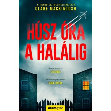 Clare Mackintosh - Húsz óra a halálig