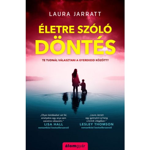 Laura Jarratt - Életre szóló döntés