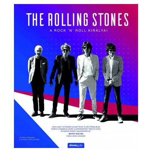 Steve Appleford - Glenn Crouch - The Rolling Stones - A rock 'n' roll királyai