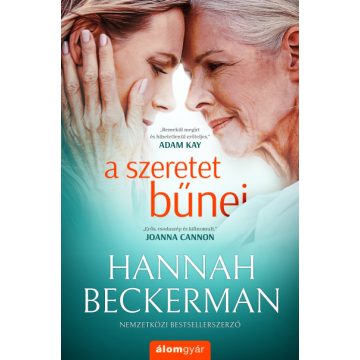 Hannah Beckerman - A szeretet bűnei