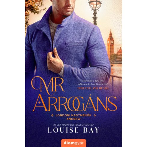 Louise Bay - Mr. Arrogáns - Londoni nagymenők 5.