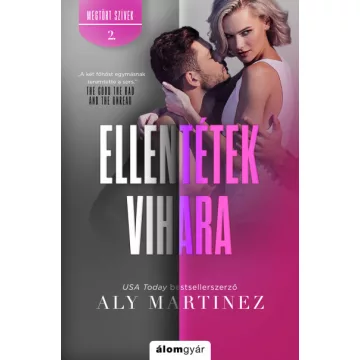   Aly Martinez - Ellentétek vihara - Megtört szívek 2.                                                                                   