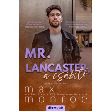 Mr. Lancaster, a csábító NAGYPÁLYÁSOK - Max Monroe