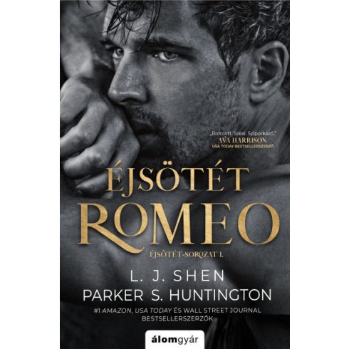 Éjsötét Romeo - Éjsötét-sorozat 1. - Parker S. Huntington, L. J. Shen