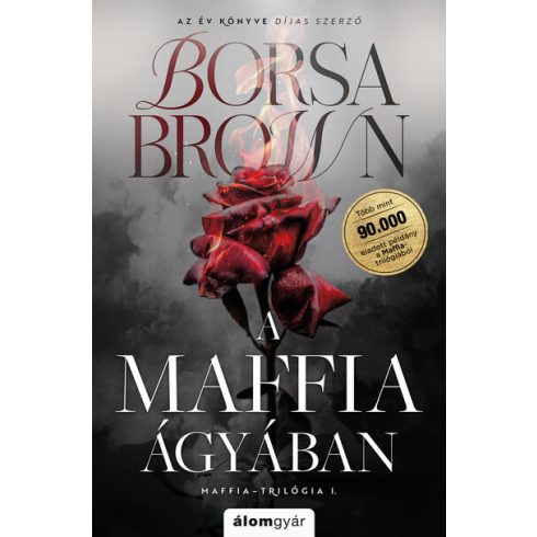 A maffia ágyában - Maffia-trilógia I. (javított újrakiadás) Borsa Brown