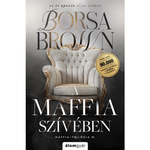 A maffia szívében - Maffia-trilógia III. (javított újrakiadás) - Borsa Brown