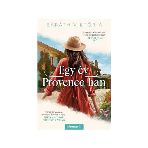 Egy év Provence-ban - Baráth Viktória