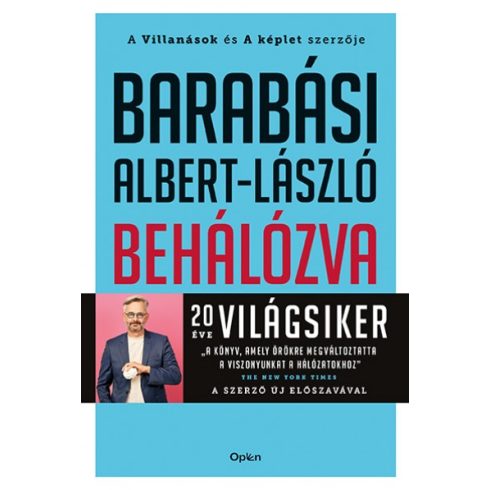 Barabási Albert-László - Behálózva - A hálózatok új tudománya