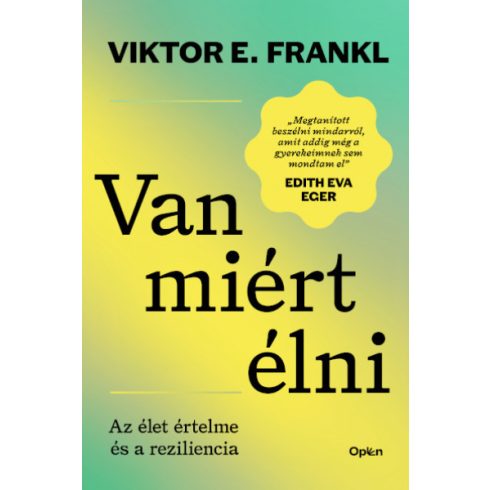 Van miért élni - Az élet célja és a reziliencia - Viktor E. Frankl