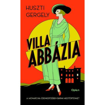 Villa Abbázia- Huszti Gergely