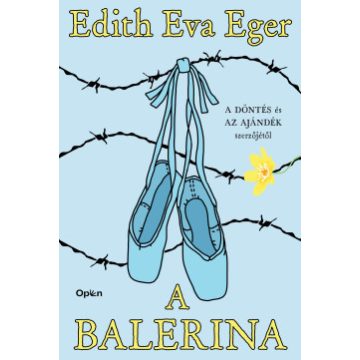 A balerina - Edith Eva Eger